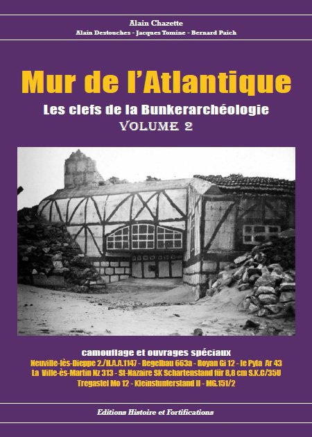 mur-de-atlantique-volume-02-Les clefs de la Bunkerarchéologie