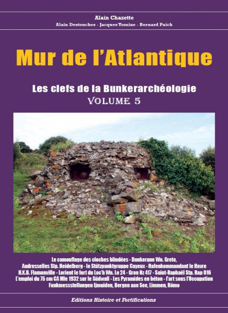 mur-de-atlantique-volume-05-Les clefs de la Bunkerarchéologie