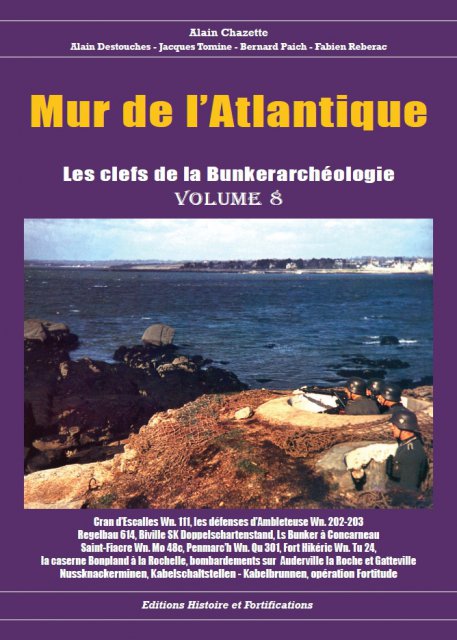 mur-de-atlantique-volume-08-Les clefs de la Bunkerarchéologie