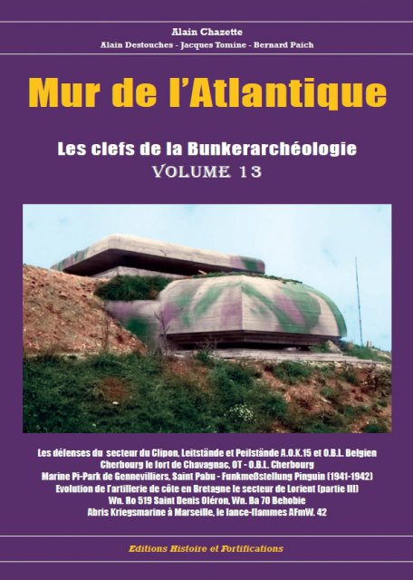 mur-de-atlantique-volume-13-Les clefs de la Bunkerarchéologie