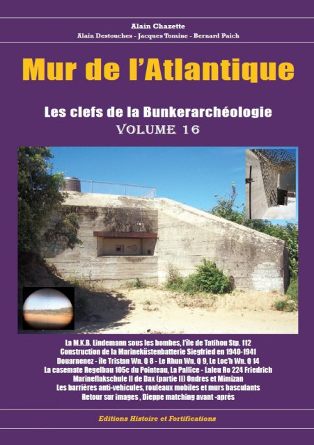 mur-de-atlantique-volume-16-Les clefs de la Bunkerarchéologie