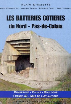 Les batteries côtières du Nord - Pas-de-Calais