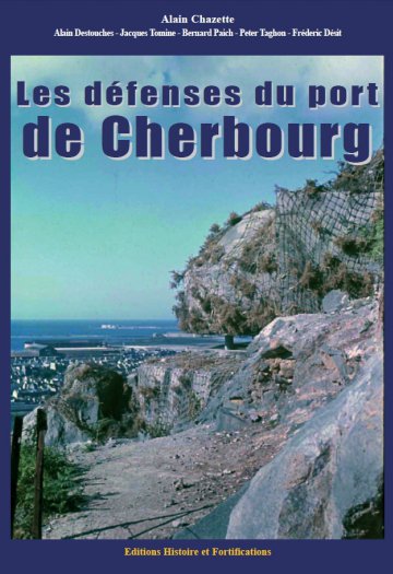 Les défenses du port de Cherbourg
