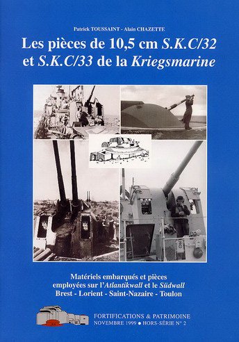 Les pièces de 10,5 cm- S.K.C/32 et S.K.C/33 de la Kriegsmarine