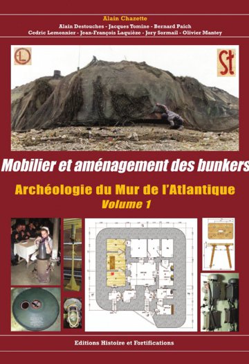 Mobilier et aménagement des Bunkers - Volume N°1