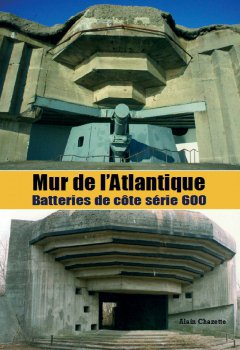 Mur de l'Atlantique Batteries de côte série 600