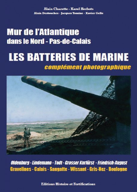 Mur de Atlantique dans le Nord Pas-de-Calais - Les Batteries-de-Marine - Complément photographique