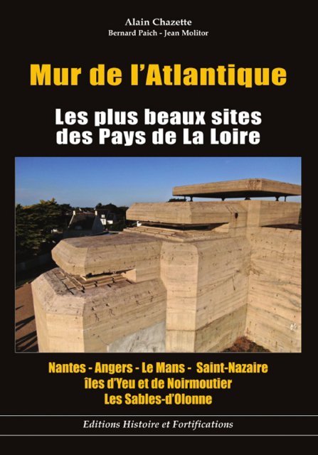 Mur de l'Atlantique : Les plus beaux sites des Pays de la Loire