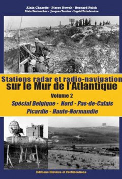 Station radar et radio-navigation sur le mur de l'Atlantique - Volume 2