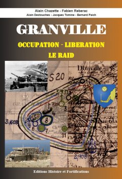 Granville occupation, libération, le raid