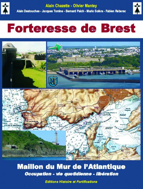 Forteresse de Brest maillon du Mur de l'Atlantique