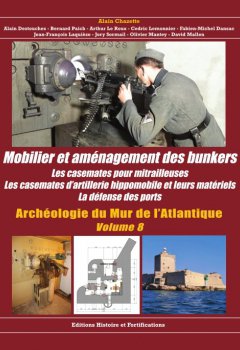 Mobilier et Aménagement des Bunkers volume 8
