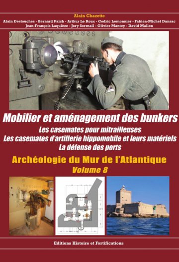 Mobilier et Aménagement des Bunkers volume 8